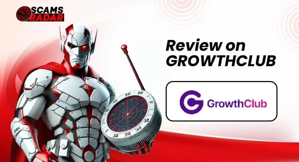 Scams Radar evaluating GrowthClub Life review