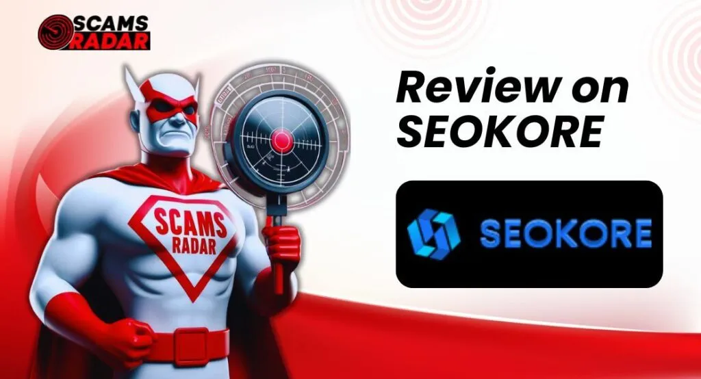 Seokore Review - Scam Investigation by Scams Radar
