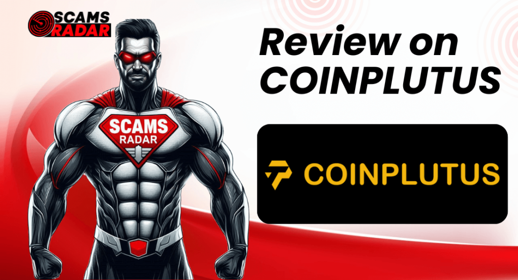 CoinPlutus Review - Scams Radar analysis on the legitimacy of CoinPlutus investment platform.