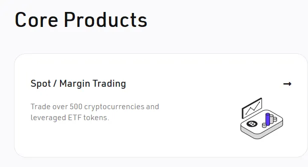 Spot and Margin Trading Core Products