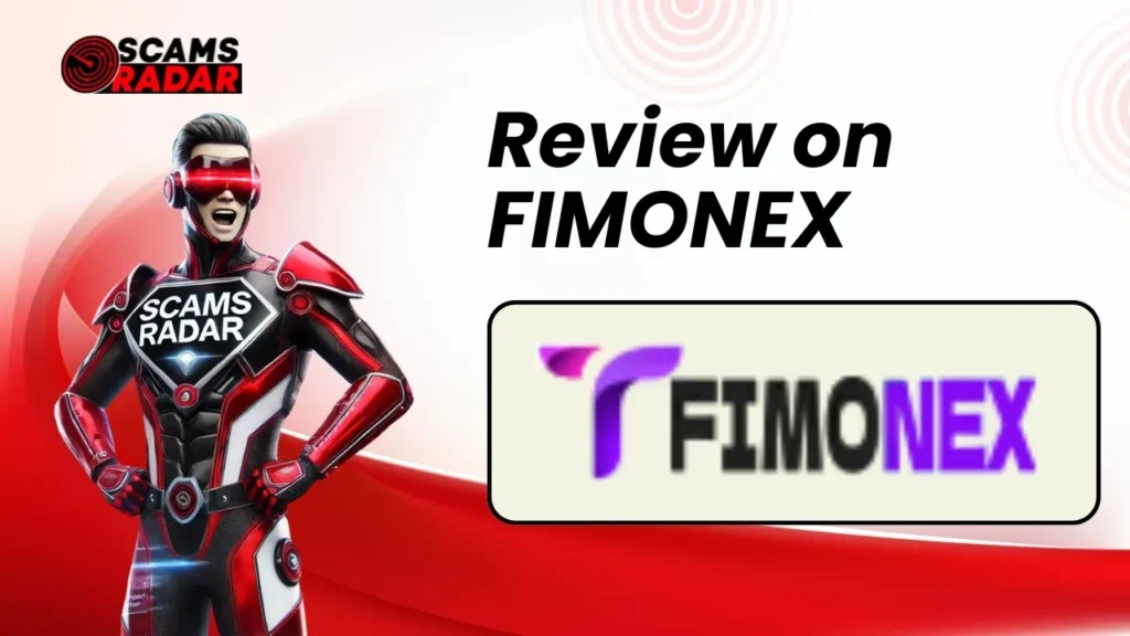 ScamsRadar Review on FIMONEX - Scam or Legit?