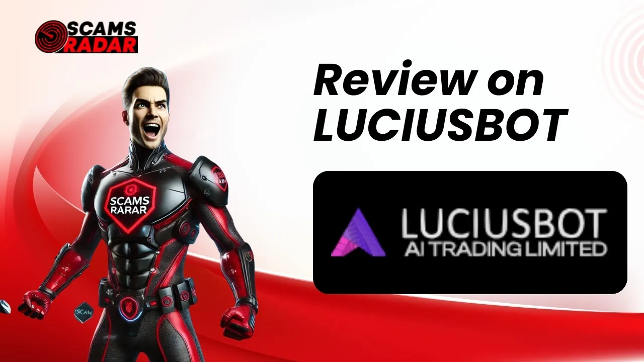 Scams Radar Review on LuciusBot AI Trading Limited