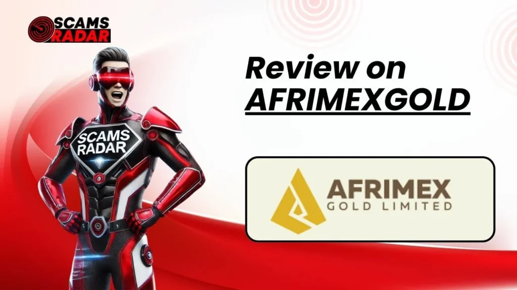 "Scams Radar review on Afrimex Gold Limited - A detailed analysis.