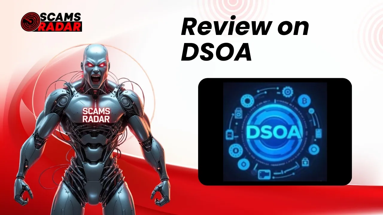 Scams Radar review on DSOA with AI robot and digital elements