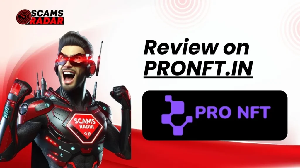 Scams Radar review on PRONFT.IN with futuristic character