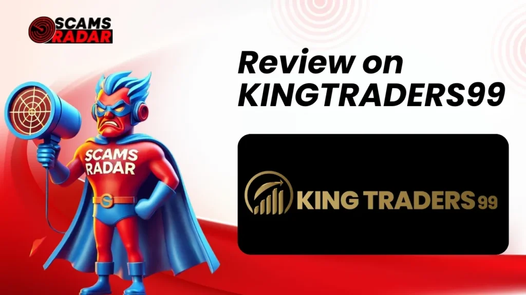 Scams Radar review on KingTraders99 featuring superhero mascot with radar and KingTraders99 logo.