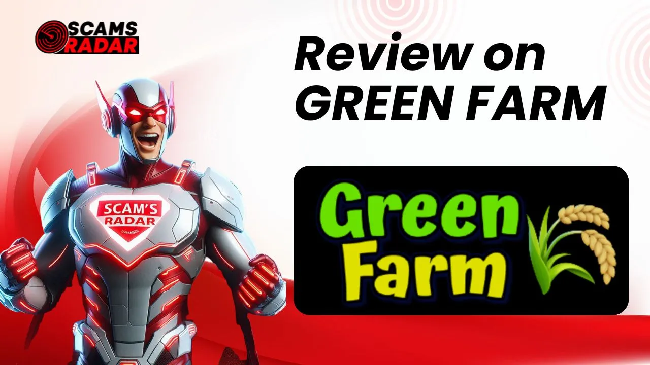 Scams Radar review of Green Farm featuring a futuristic superhero and Green Farm logo.