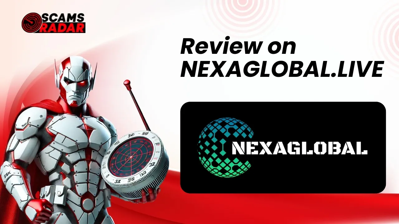 ScamsRadar review on NEXAGLOBAL.LIVE with a futuristic robotic character holding a radar device and NEXAGLOBAL logo on a red and white background.