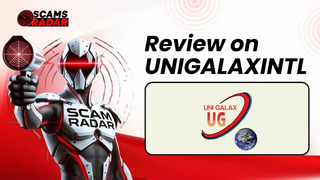 ScamsRadar review on Unigalaxintl with futuristic scam detection robot