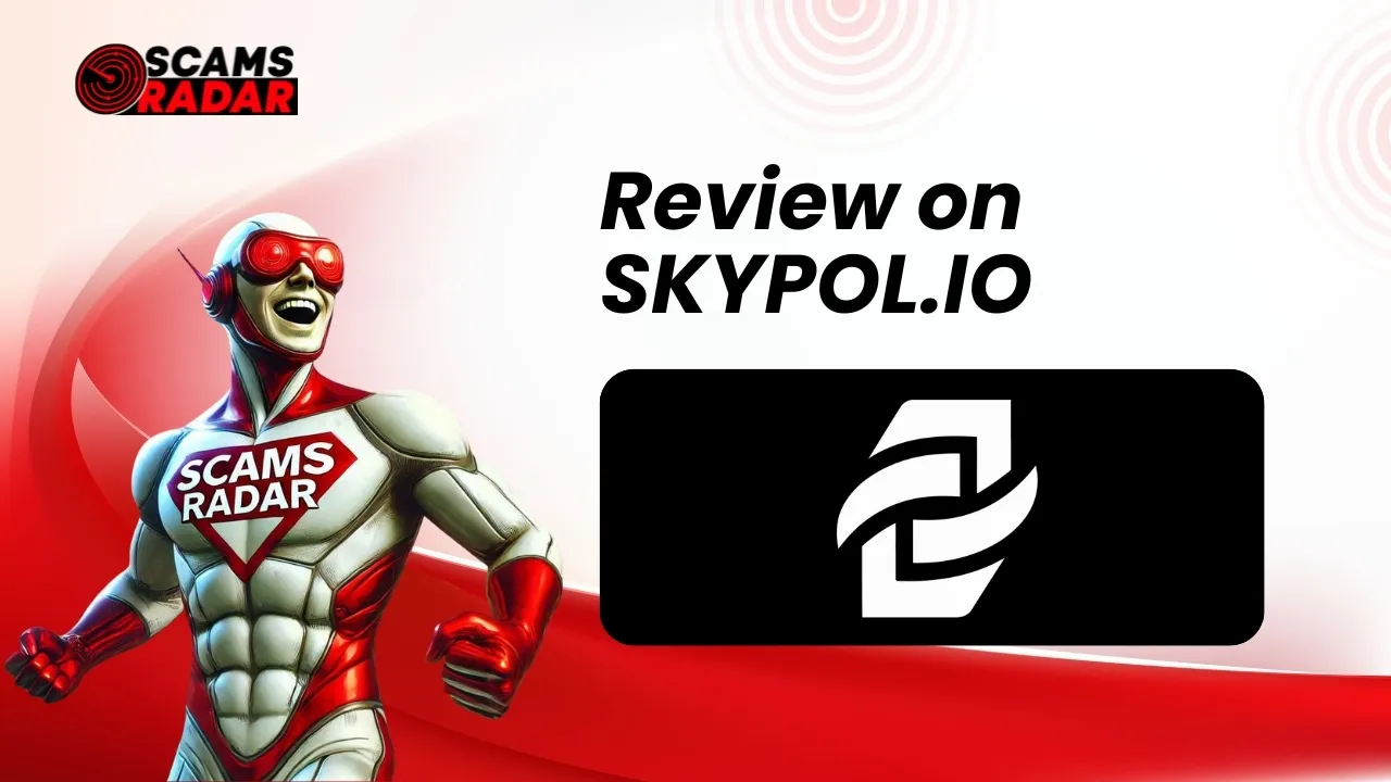 Review on Skypol.io - ScamsRadar analysis of Skypol.io platform.