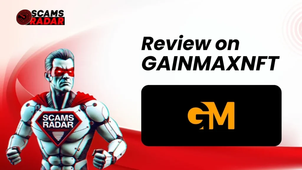 Gain Max NFT Review Banner by Scams Radar