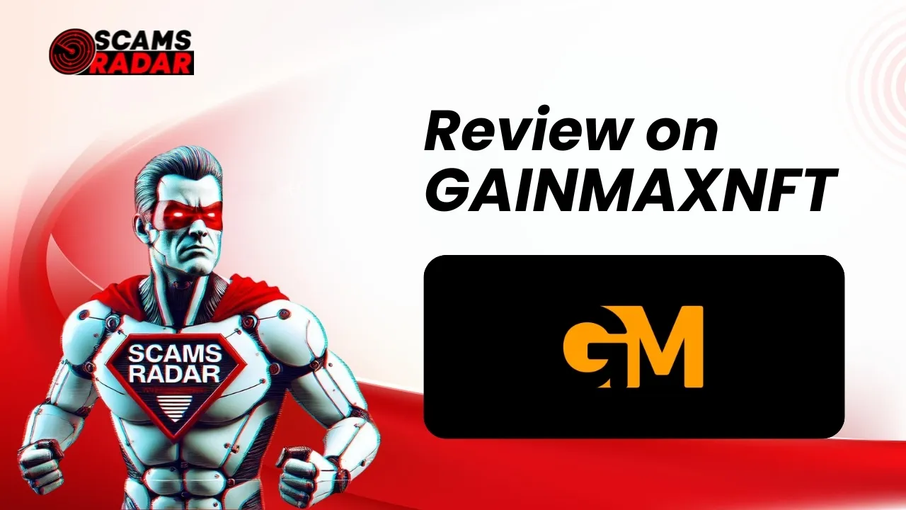 Gain Max NFT Review Banner by Scams Radar