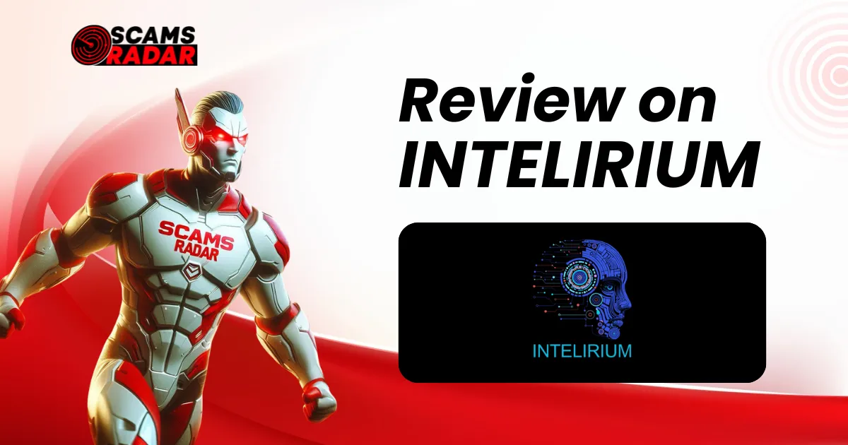 Intelirium Review – Scams Radar Analysis of AI Trading Platform