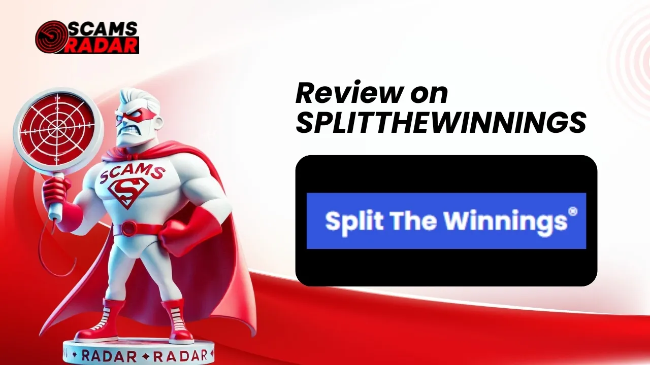 Review on SplitTheWinnings - Scam Radar Investigation