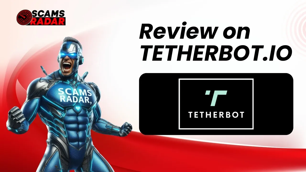 Scams Radar review on TetherBot.io featuring a futuristic blue superhero illustration
