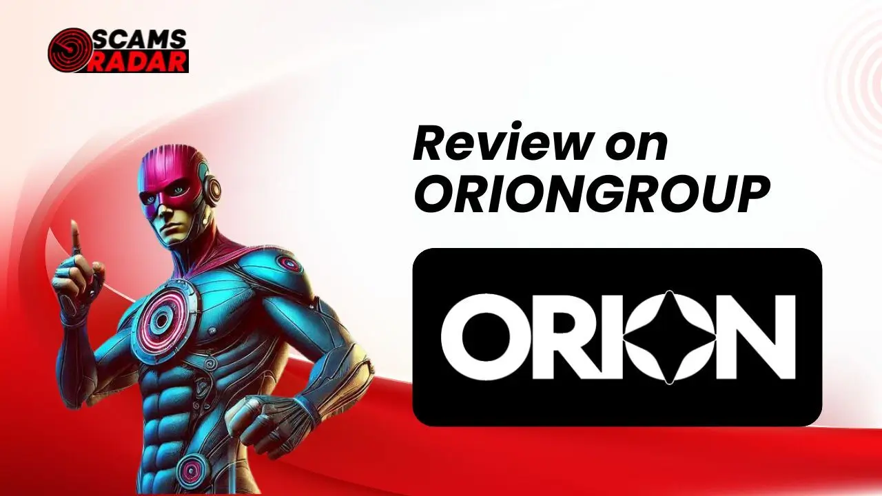 Orion Group Review - Scams Radar analysis featuring a futuristic robot pointing forward