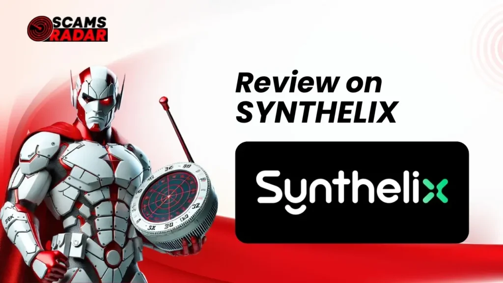 Scams Radar exposes Synthelix scam with in-depth review