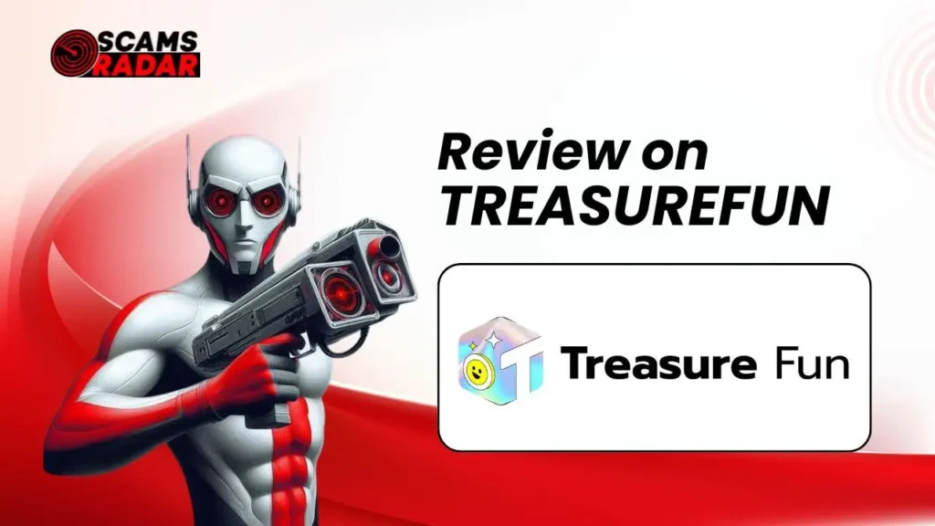 Treasure Fun Review - Scams Radar analysis with futuristic robot holding advanced tech gun.