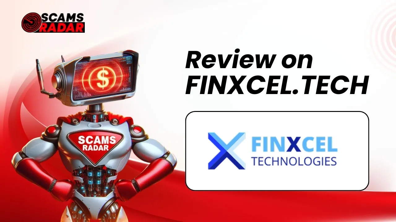 Finxcel Tech Review | Scams Radar Alert