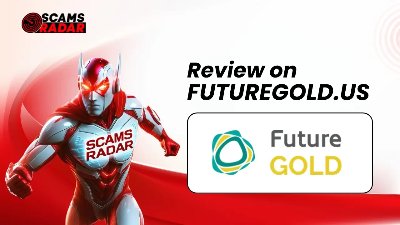 Future Gold Review banner by Scams Radar exposing scam