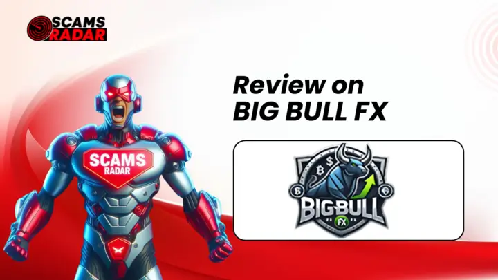 BigBullFX Review - Scams Radar warning with superhero graphic and BigBullFX logo.