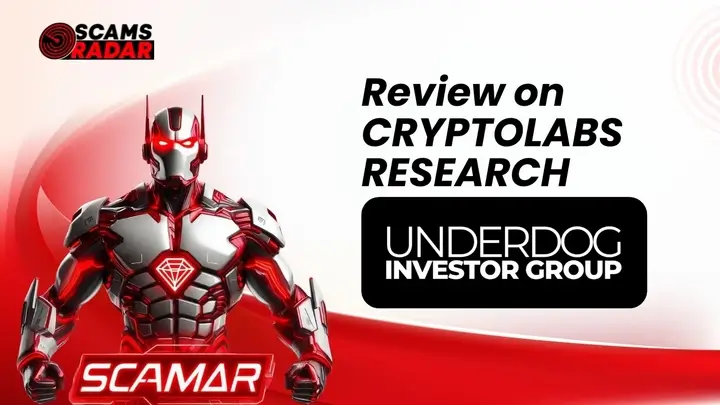 "Review on Crypto Labs Research by Underdog Investor Group - Scams Radar Analysis"