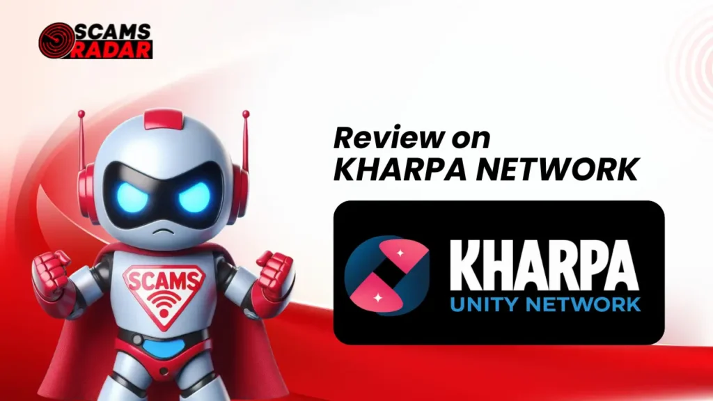 "Kharpa Review - Scams Radar robot analyzing Kharpa Unity Network, detailed review insights."