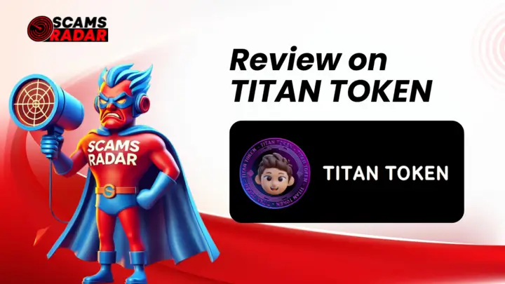 Review on Titan Token by Scams Radar superhero, highlighting Titan Token crypto analysis and scam detection