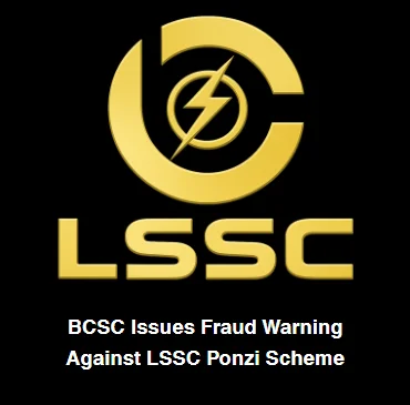 Gold LSSC logo on black background with text stating BCSC issues fraud warning against LSSC Ponzi scheme