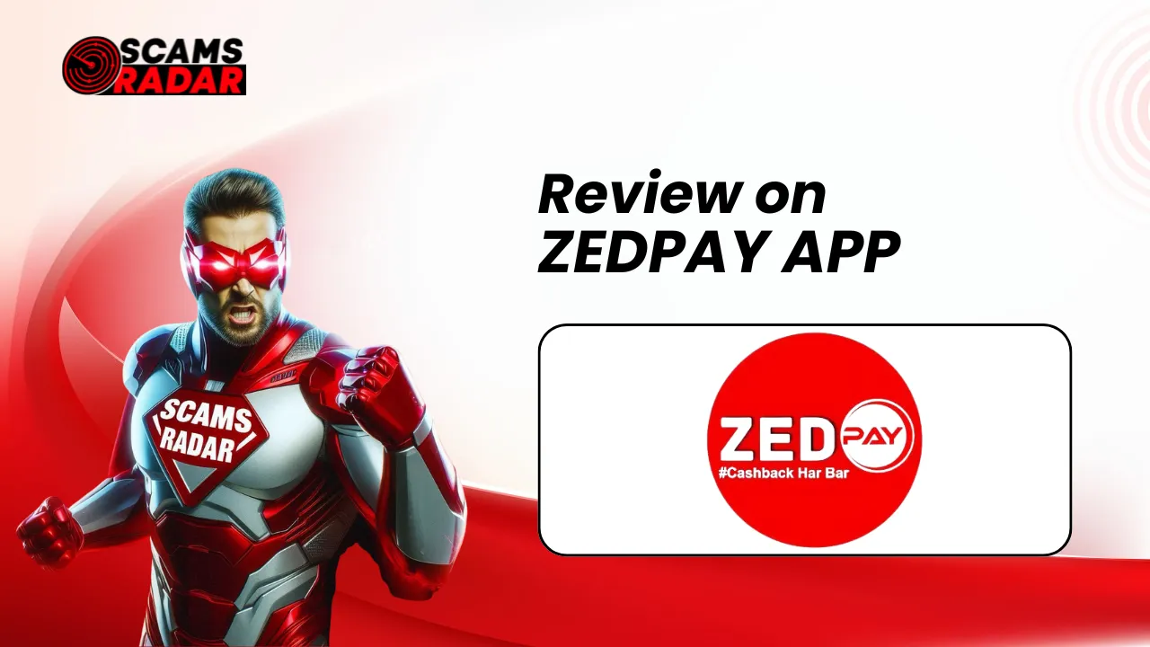 ZedPay App review with cashback offer #Cashback Har Bar and ScamsRadar branding