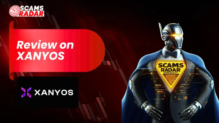 Xanyos Review - Scams Radar analysis of Xanyos with a superhero robot graphic