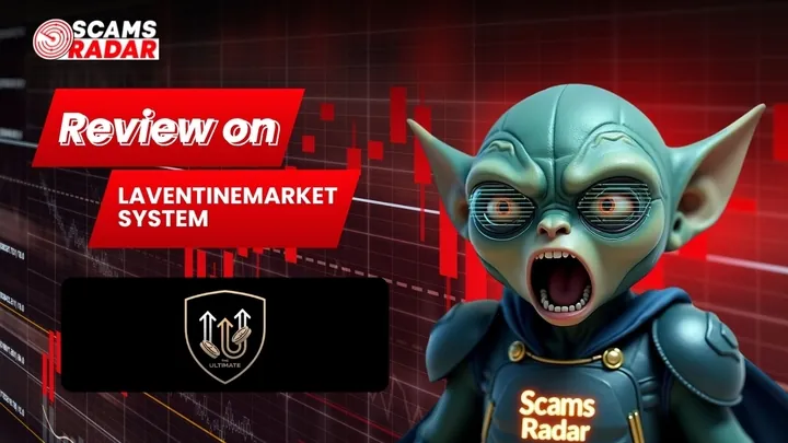 Scams Radar graphic showing Laventine Market System scam review with alien character and red financial chart background.