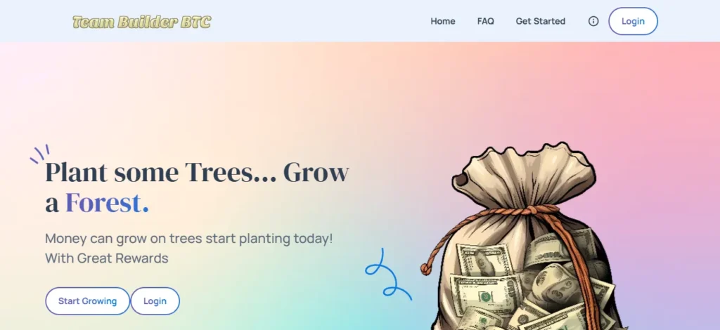 Team Builder BTC homepage banner with slogan Plant some Trees Grow a Forest and money bag illustration
