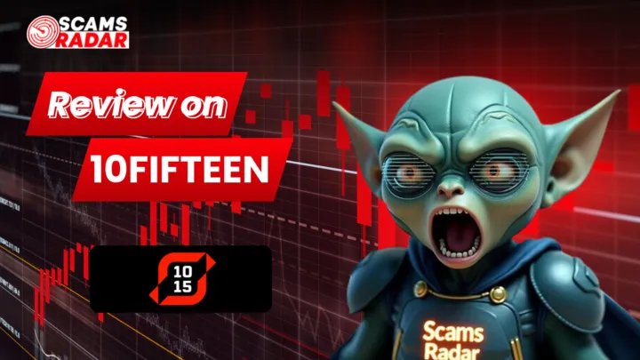 Scams Radar review image on 10Fifteen scam showing alien character and trading background