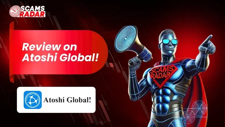 Scams Radar review on Atoshi Global highlighting potential risks and analysis