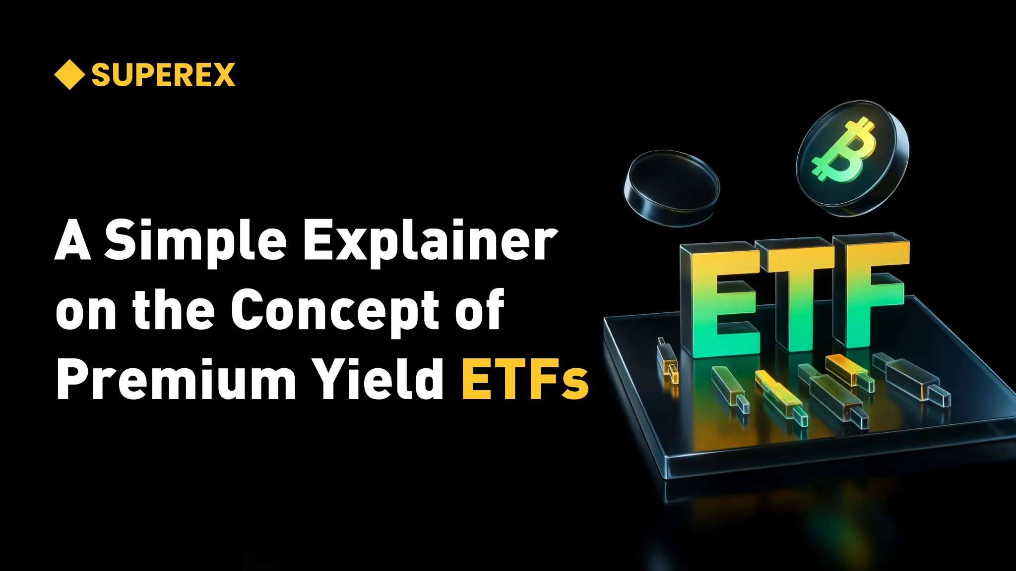 A simple explainer on premium yield ETFs with Bitcoin and digital assets illustration