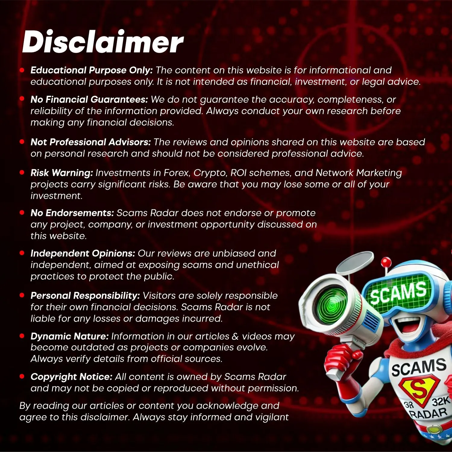 Scams Radar disclaimer highlighting educational purpose, no financial guarantees, risk warnings, and independent opinions.