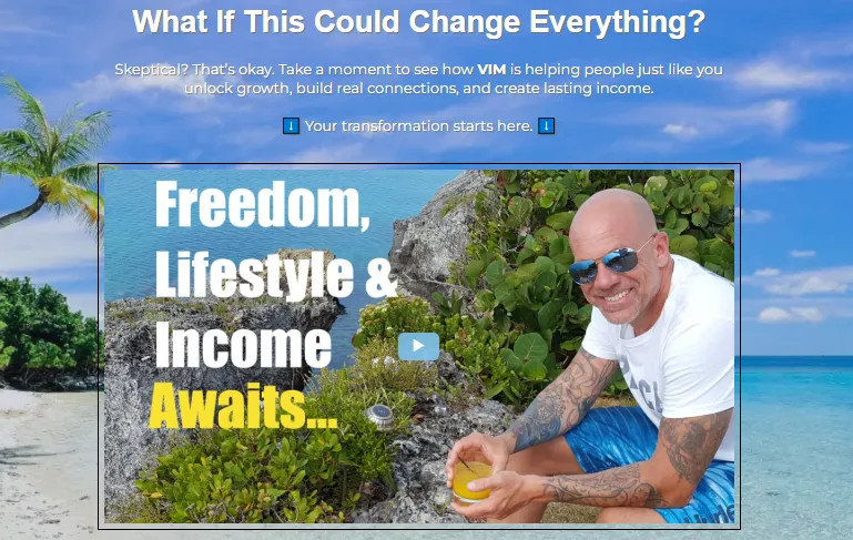 VIM promotional image with man on beach highlighting freedom, lifestyle, and income opportunities