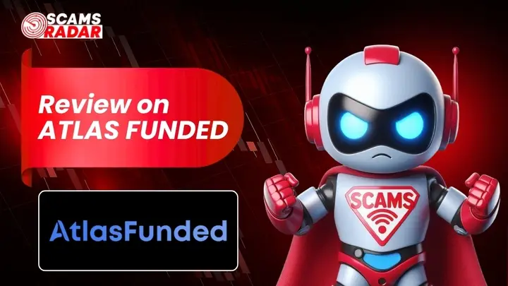 Image used for Scams Radar’s detailed Atlas Funded review, highlighting platform legitimacy analysis, trading claims, and scam warnings.