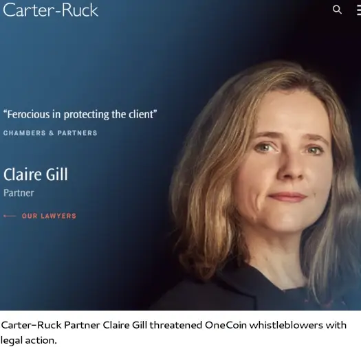 Claire Gill, partner at Carter-Ruck law firm, known for threatening OneCoin whistleblowers with legal action