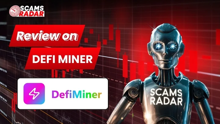 Review on Defi Miner scam investigation by Scams Radar
