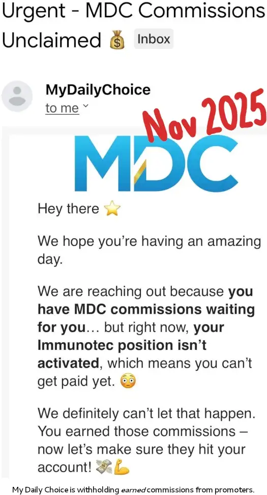 Screenshot of My Daily Choice email showing unclaimed MDC commissions and Immunotec activation warning during November 2025 merger issue