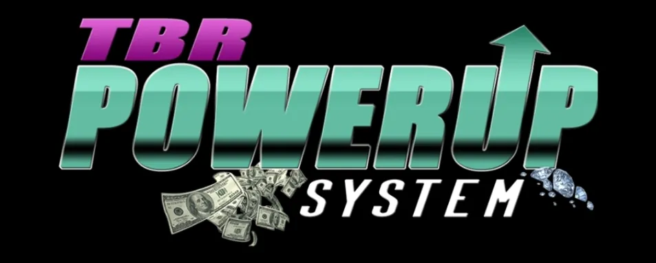 Official TBR PowerUp System logo featuring dollar bills and diamonds with upward arrow design