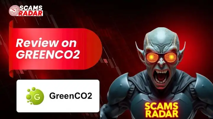 Scams Radar banner reviewing GreenCO2 with futuristic character, platform logo, and red financial chart background