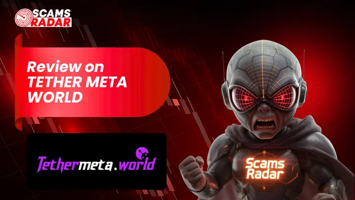 Tether Meta World scam review image by Scams Radar highlighting crypto investment risks
