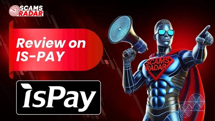 IS-PAY platform review graphic by Scams Radar showing risk analysis and legitimacy check