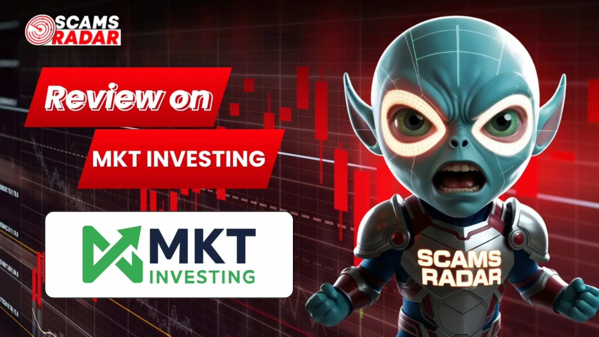 MKT Investing review showing Scam Radar warning with market investing scam analysis graphic