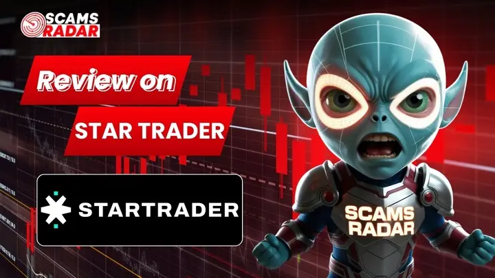 Star Trader review scam alert image featuring StarTrader logo and Scams Radar warning graphic with trading chart background