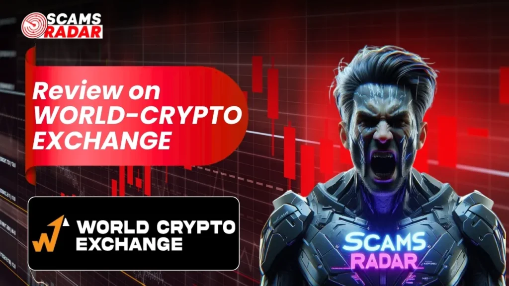 World Crypto Exchange Review: Uncover Hidden Risks