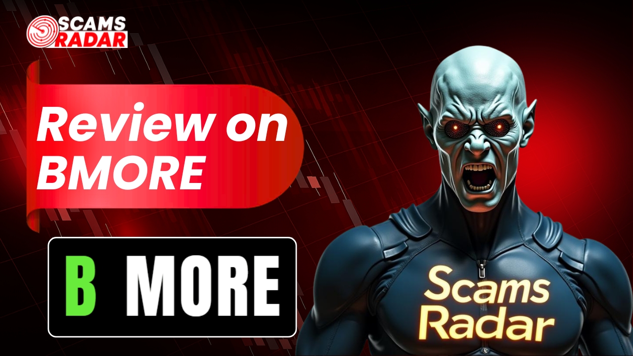Scams Radar thumbnail showing “Review on BMORE”, the B MORE logo, and a sci‑fi character on a red and black background.